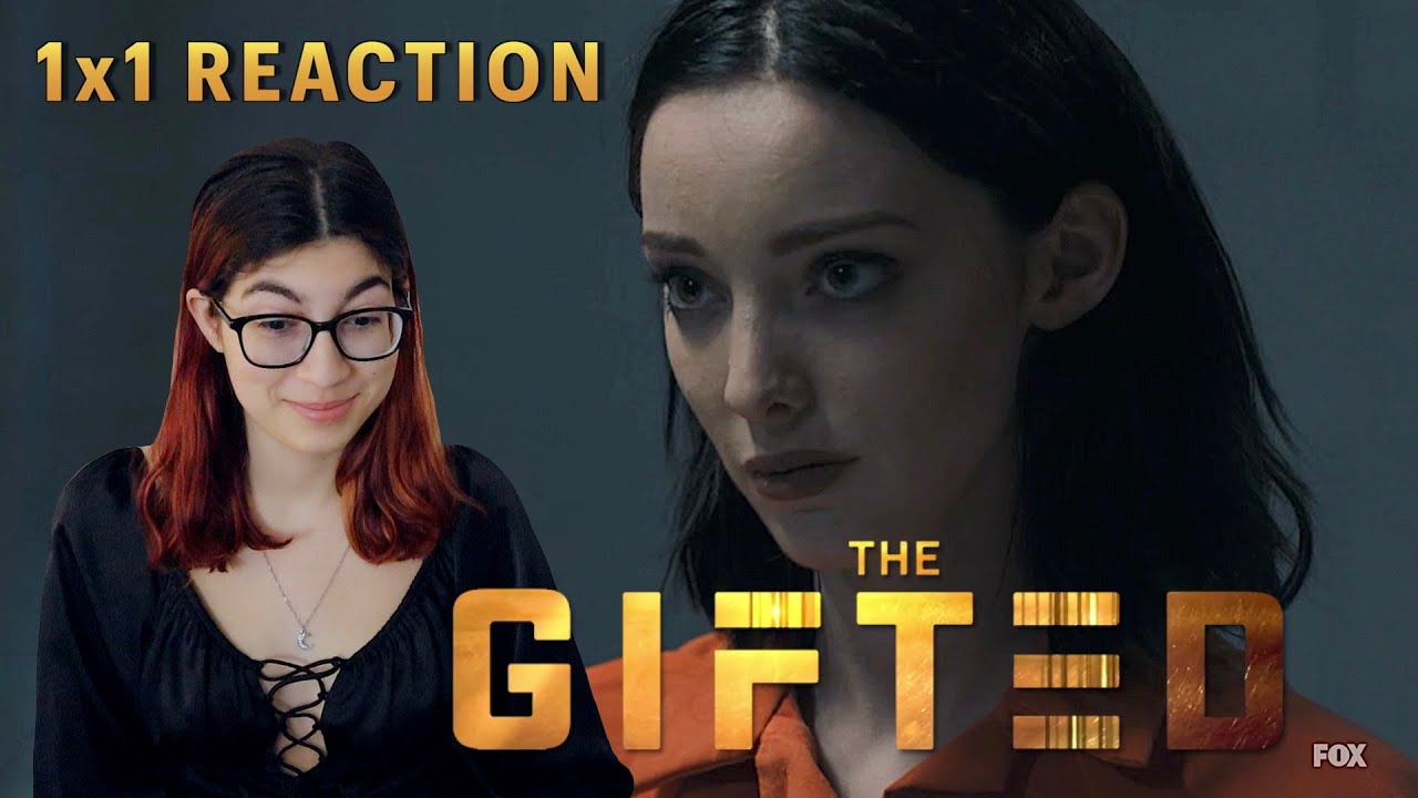 WATCHING THE GIFTED FOR THE FIRST TIME (The Gifted 1x1 Reaction)