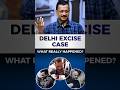 The truth of Delhi Excise Case || Why was Arvind Kejriwal arrested?