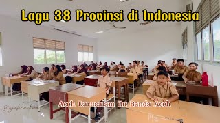 Lagu 38 Provinsi di Indonesia || Siswa Auto Hafal dan Senang