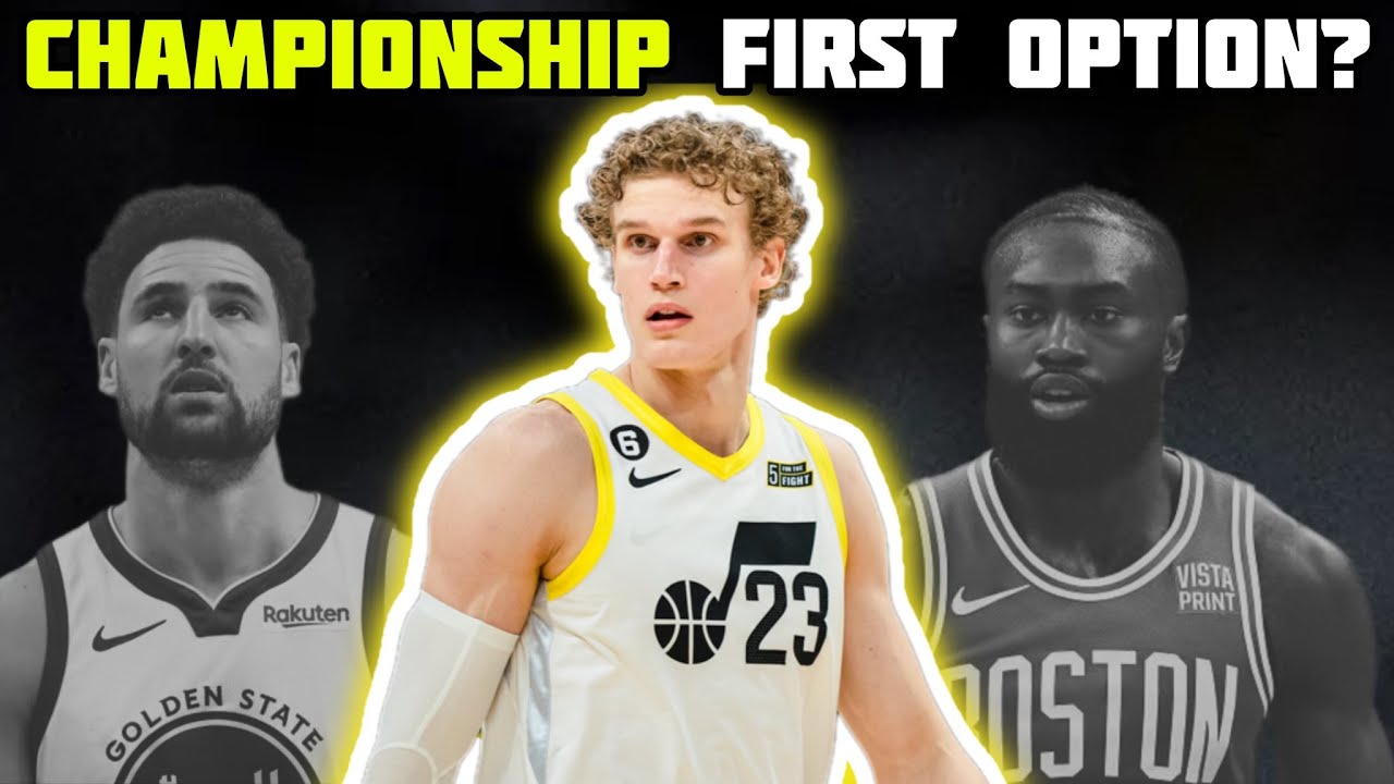 Is Lauri Markkanen A First Option?