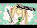 【　Minecraft　】なかよくしようよ【　新人Vtuber　】