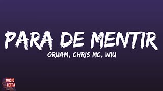 Oruam ft. Chris MC & WIU - Para de Mentir (Letra/Legendado) Resimi