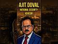 Ajit Doval- Real Dhurandhar| NSA | RAW | UPSC | #shorts