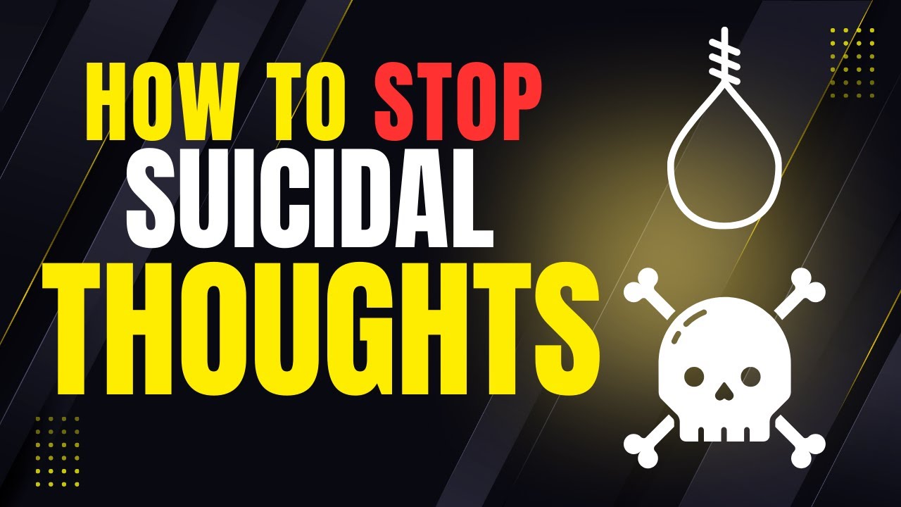 How To Stop Suicidal Thoughts #hope #faith #youarenotalone - YouTube