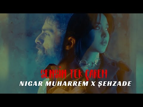 Nigar Muharrem x Şehzade - Sensin Tek Çarem