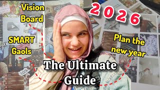 The Ultimate Guide to Planning 2026 | Vision Board & SMART Goals