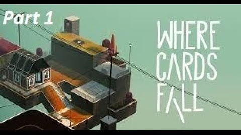 Where Cards Fall (WCF) - Part 1 Walkthrough (Apple Arcade)