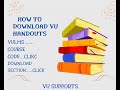 How Download VU Handouts & PPT Slides