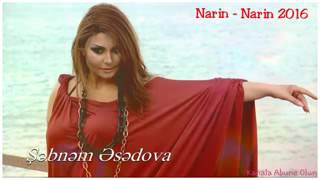 Sebnem Tovuzlu Narın Narın