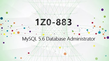 MySQL 5.6 Database Administrator 1Z0-883 dumps|CertTree