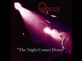 Queen - Queen I - The Night Comes Down