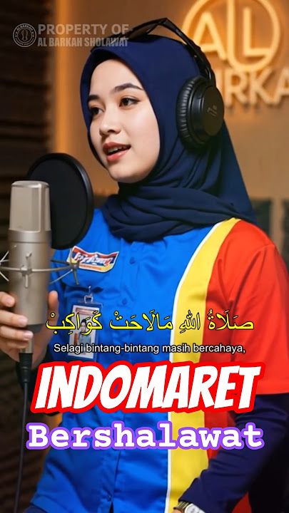 🛒Pegawai Indomaret - Sholatullahima... #sholawat #albarkahsholawat #penyejukhati #indomaret #viral