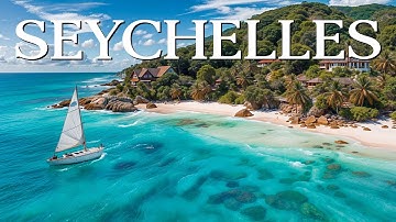 Wonders of Seychelles | Discover Pristine Islands & Tropical Beauty | 4K Travel Video