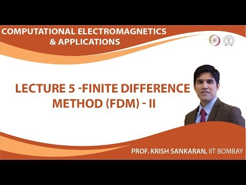 Lecture 5 : Finite Difference Method (FDM) - II