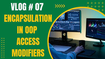 How to Implement Encapsulation in OOP (Access Modifiers)