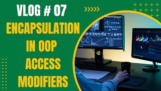 How to Implement Encapsulation in OOP (Access Modifiers)
