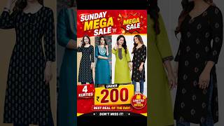 Sunday Mega Sale 😱 4 Kurtis Under ₹200 | Limited Time Offer 🔥@sowmyatrends#meesho #sundaysale
