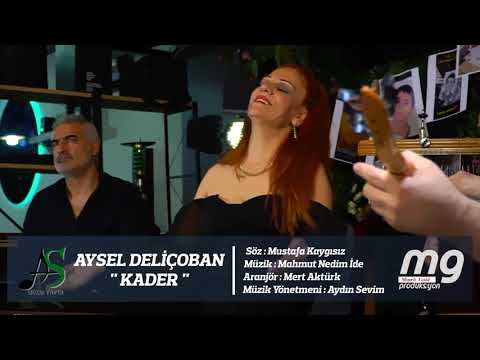 Aysel Deliçoban - Kader
