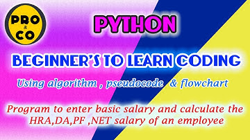 Program to enter basic salary and calculate the HRA,DA,PF ,NET salary of an employee in python