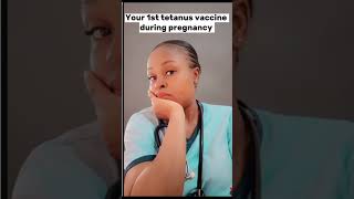 When to take your First Tetanus shot during pregnancy