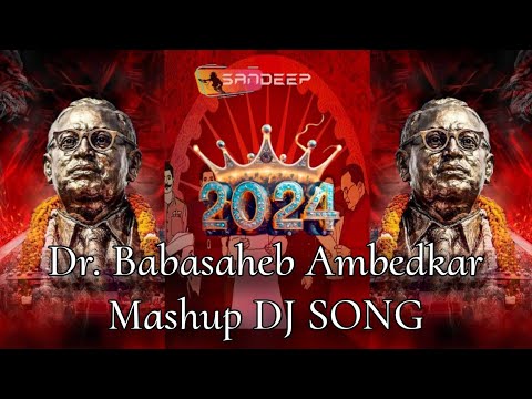 Dr Babasaheb Ambedkar DJ Song  bhim jayanti  Mashup DJ Song