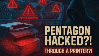 They Hacked the Pentagon Using a Printer