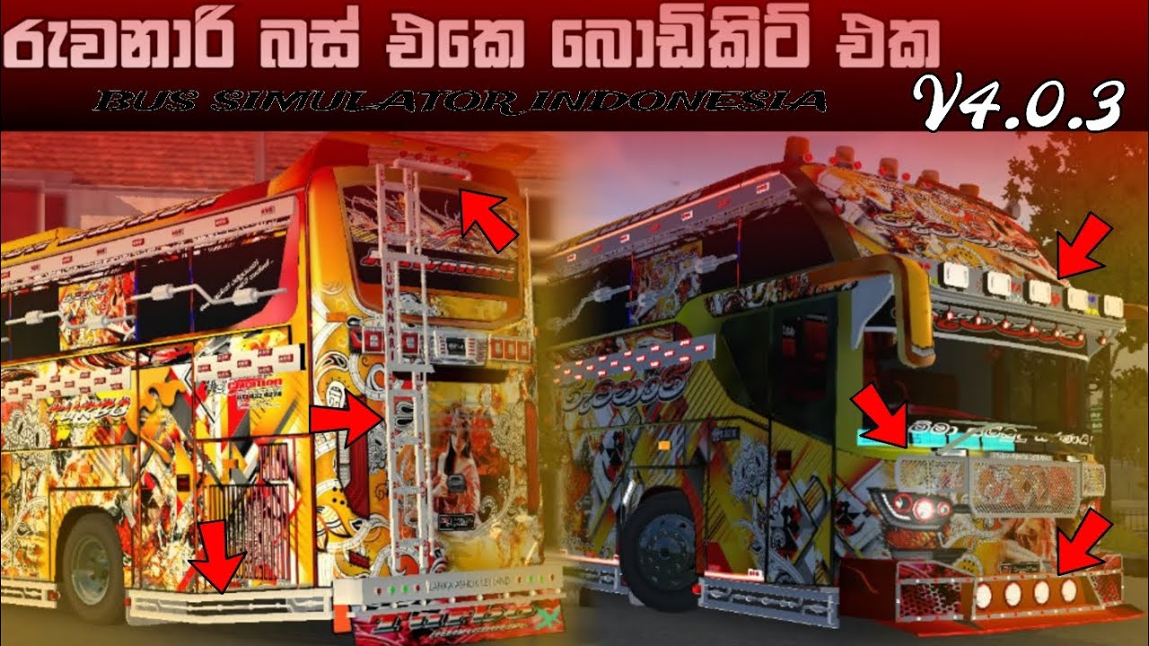 ලයිට් පිරුණු රුවනාරි බස් එකෙ බොඩිකිට් එක | Bus Simulator Indonesia V4.0.3 sinhala| Ruwanari Bodykit