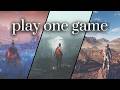 Play One Game At A Time