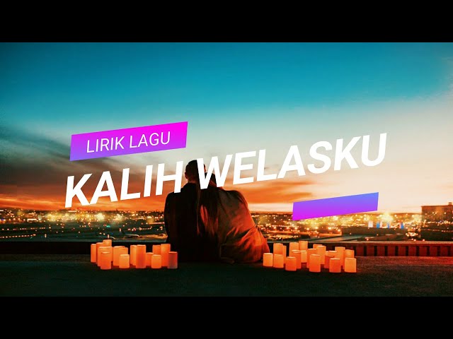 Denny Caknan - Kalih Welasku // LIRIK u0026 COVER class=