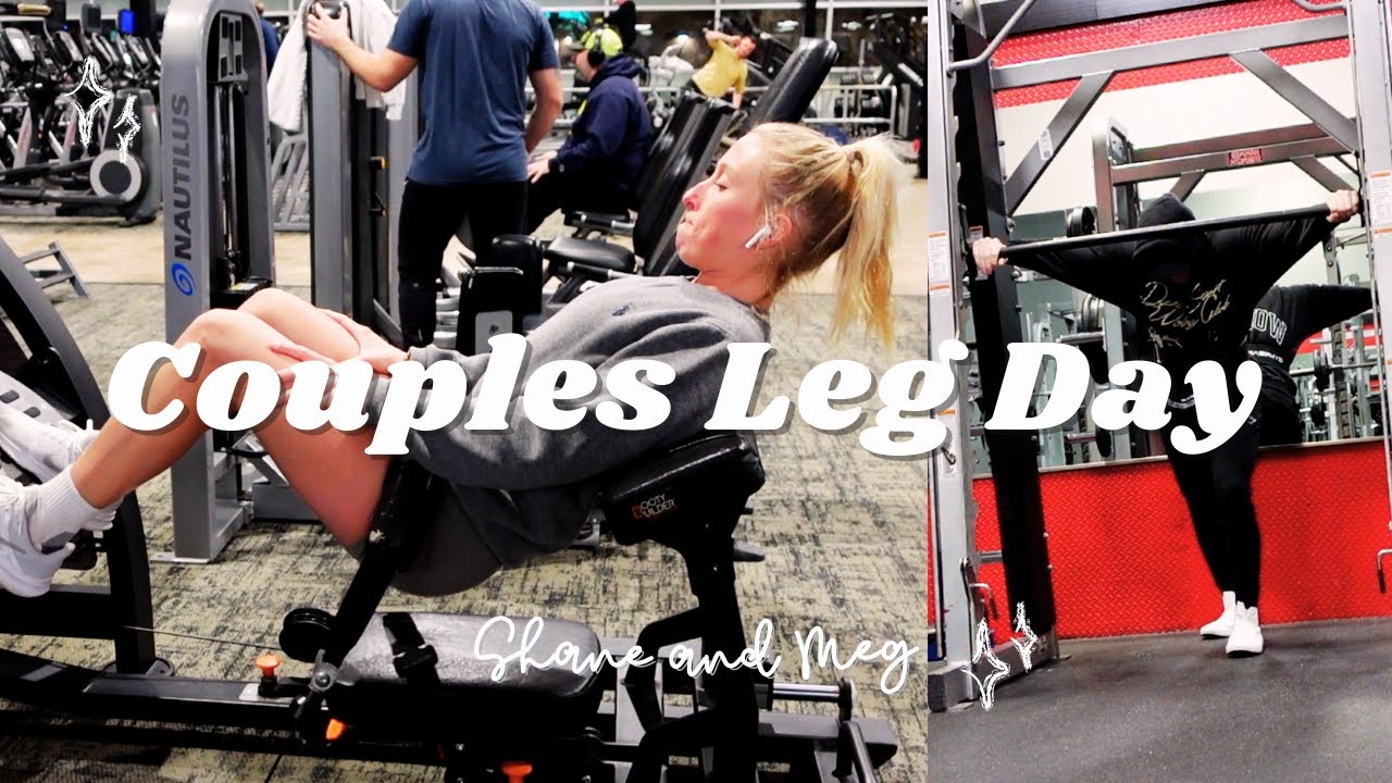 LEG DAY WITH MY GIRLFRIEND | couples workout - YouTube