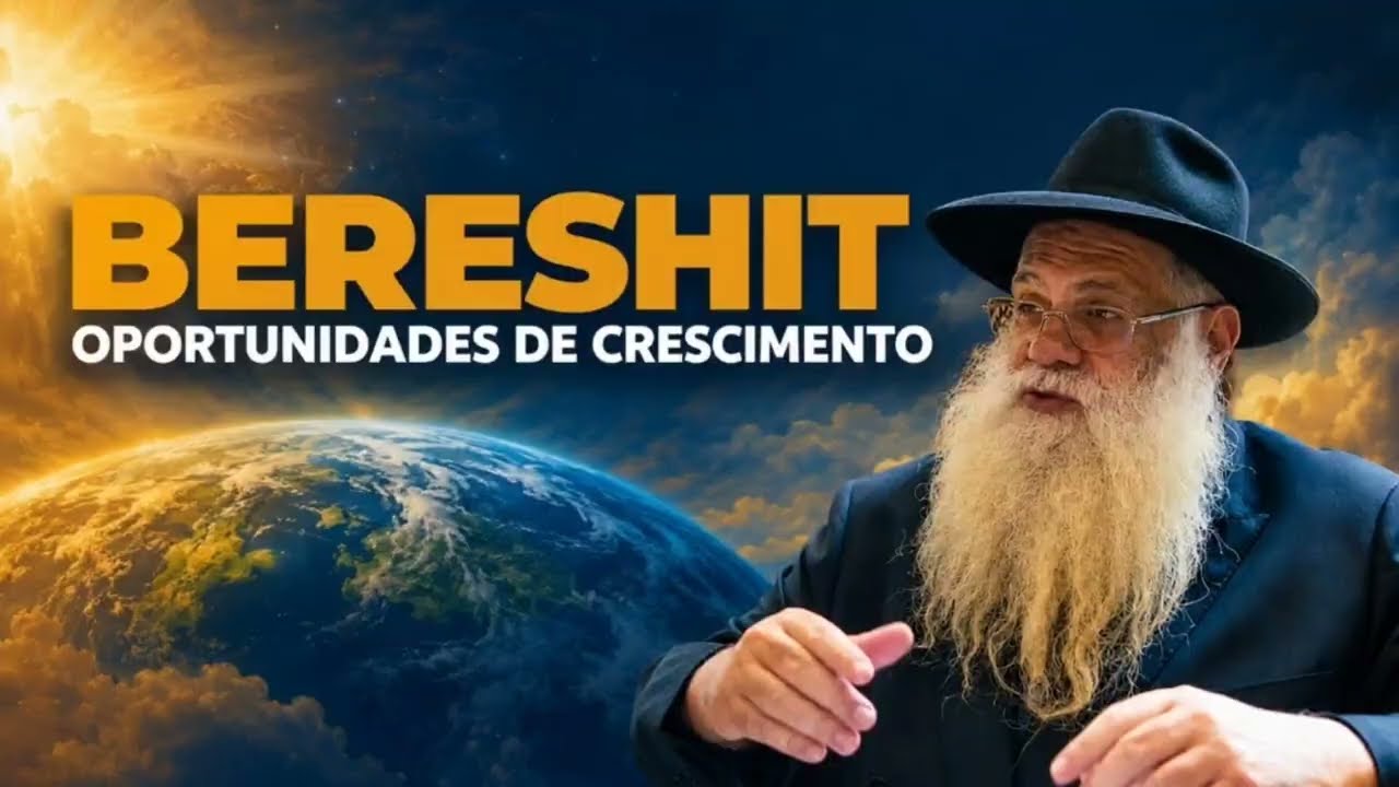"Oportunidades de Crescimento" • Bereshit • Sinagoga de Ipanema (10-10-2026)