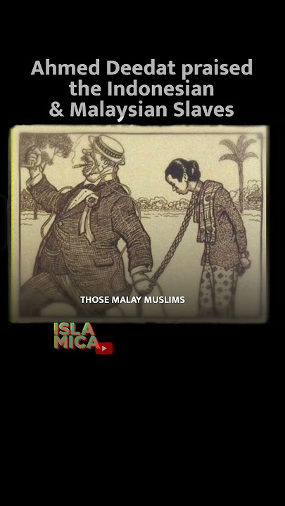 Ahmed Deedat Praised The Indonesian & Malay Slaves