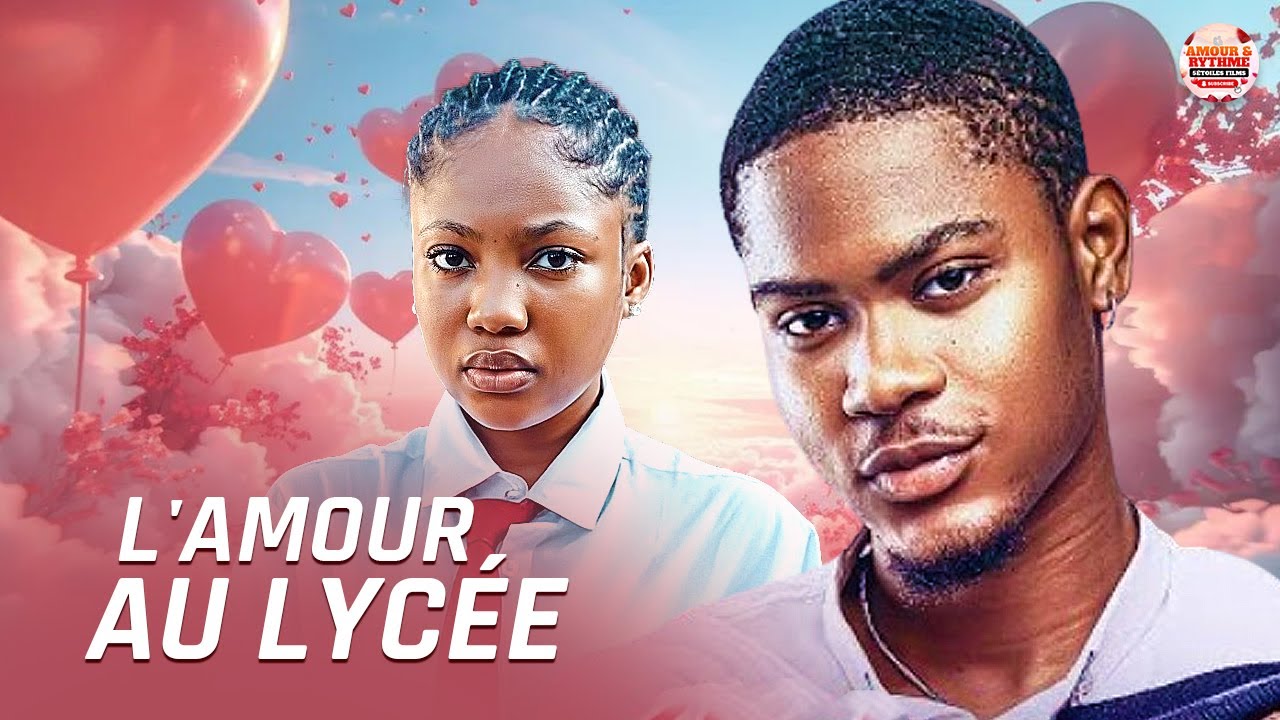 L'AMOUR AU LYCÉE | ANGEL UNIGWE, CLINTON JOSHUA | - NOUVEAU FILM NIGERIAN EN FRANCAIS