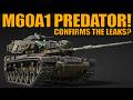 M60A1 PREDATOR is HERE as a PRE-ORDER! MEANING the LEAKS WERE TRUE? - War Thunder