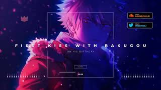 First Kiss With Bakugou On His Birthday ASMR | Katsuki Bakugou x Listener (Music, Birthday)