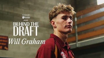 Behind the Draft | Get to know Will Graham