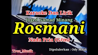 Karaoke Rosmani Nada Pria (G#m) Ody Malik | Joged Gamad Minang