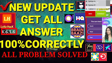 NEW UPDATED ANSWER APP|LOCO,BRAINBAZZI,QUREKA,HQ,JUSPLAY,MOBSHOW,SWOO,DATABUDDY,|NEWTRICKONLINETRICK