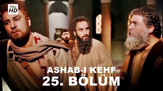 ASHAB-I KEHF 25. BÖLÜM FULL HD (YEDİ UYURLAR)