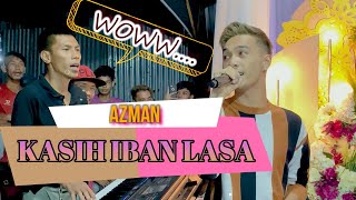 KASIH IBAN LASA COVER BY AZMAN SDK