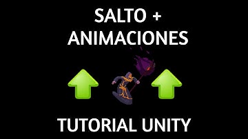 ¿Cómo hacer un juego de plataformas 2D? - Salto + Animaciones - Unity 2D - Capítulo 2