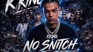 K KING – No Snitch (I Don’t Need Fake Love) Ft. YRS BETTY | Official Audio | Street Rap 2026