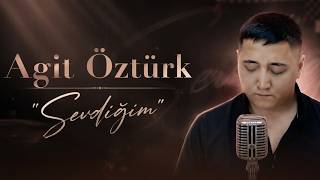 Agit Öztürk - Sevdiğim (©Akademi Müzik Prodüksiyon)