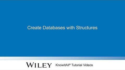 Create Databases with Structures in Wiley