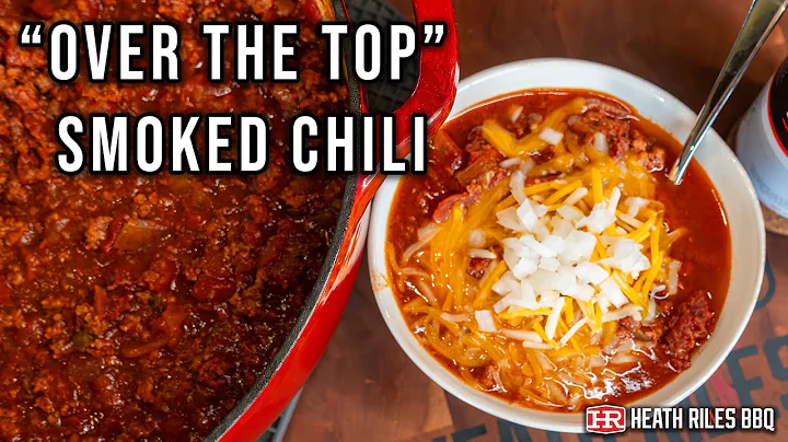 "Over The Top" Texas-Style Smoked Chili Recipe | Heath Riles BBQ