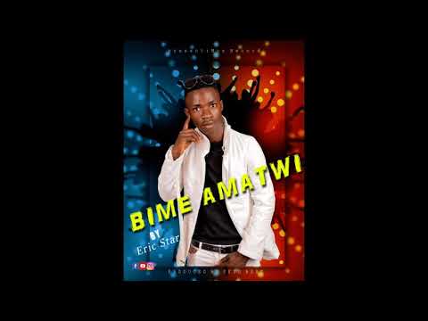 Bime amatwi by Éric star