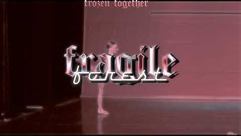 outro for fragile forest *frozen together*