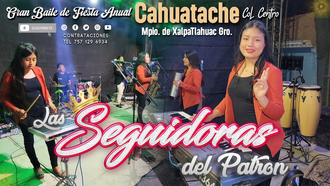 LAS SEGUIDORAS DEL PATRON BAILE DE FIESTA ANUAL EN CAHUATACHE GUERRERO 2025.