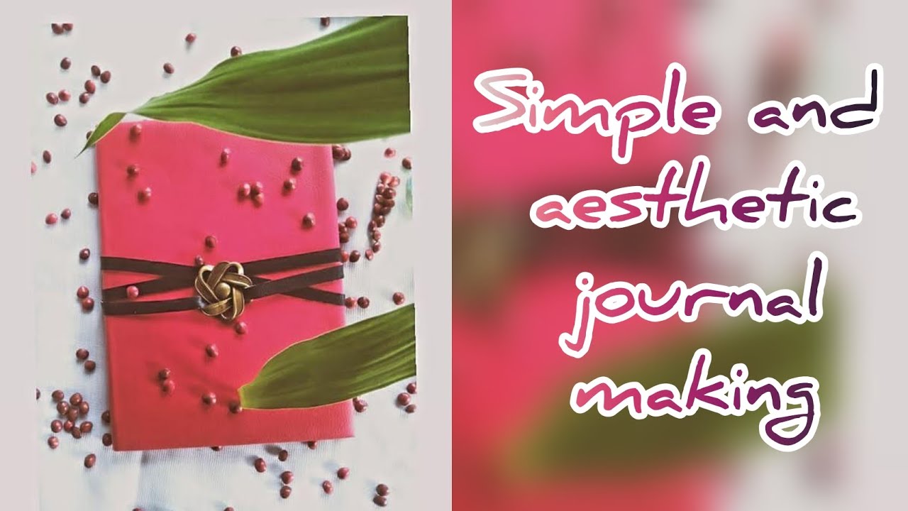 a simple journal making ☺️ - YouTube