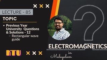 Previous year university questions & solutions - 12 | Electromagnetics | KTU | Lecture 85